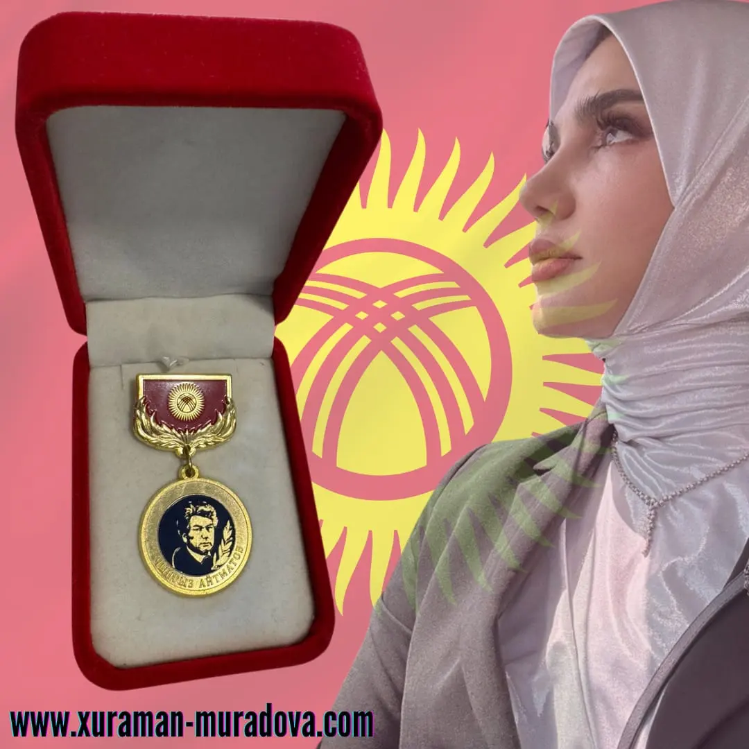 Xuraman Muradova Qırğızıstan Respublikası "Çingiz Aytmatov adına medal" alayiq görüldü